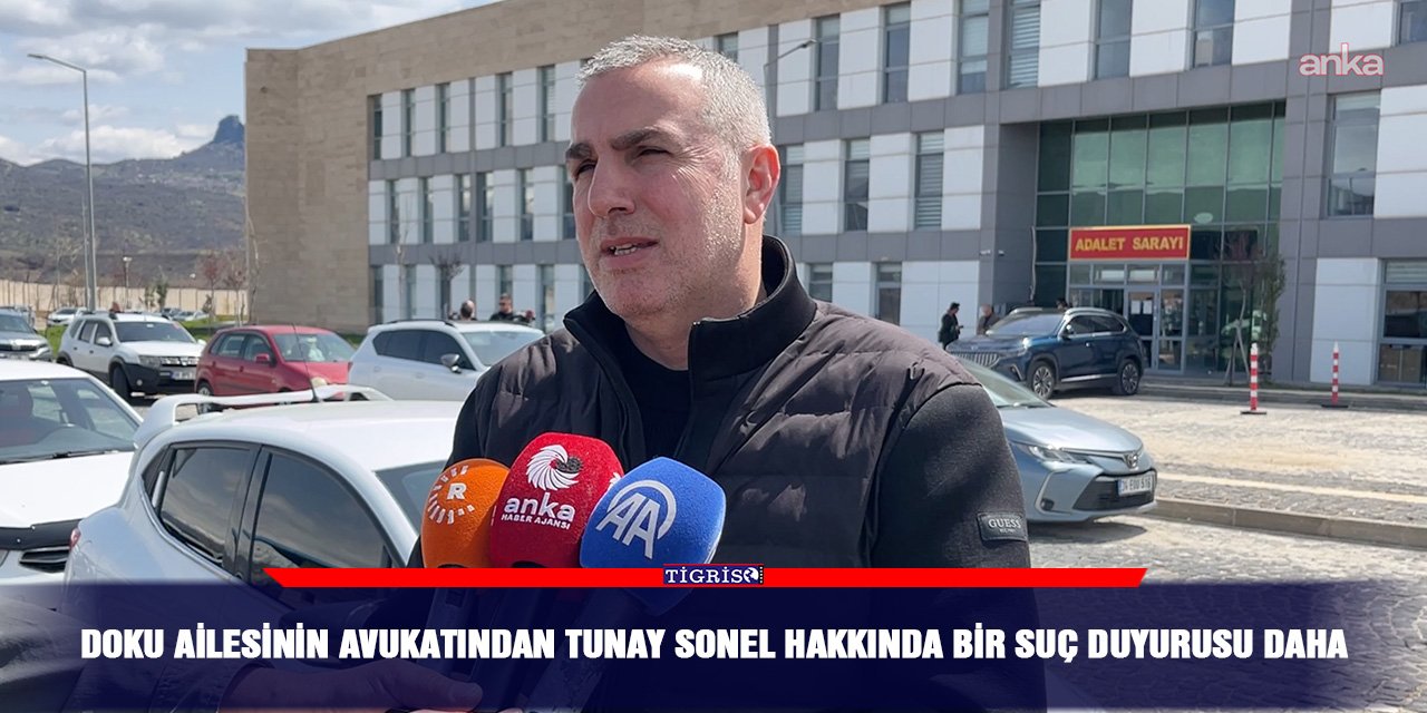 Doku ailesinin avukatından Tunay Sonel hakkında bir suç duyurusu daha