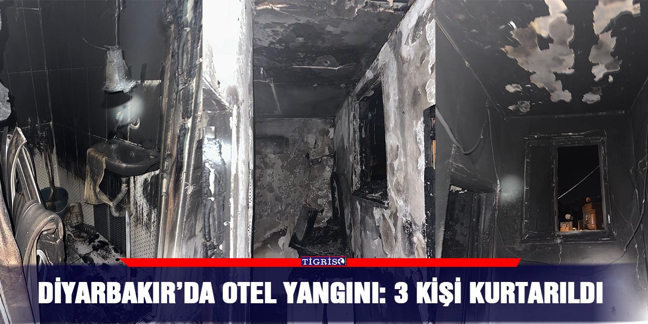 Diyarbakır’da otel yangını: 3 kişi kurtarıldı