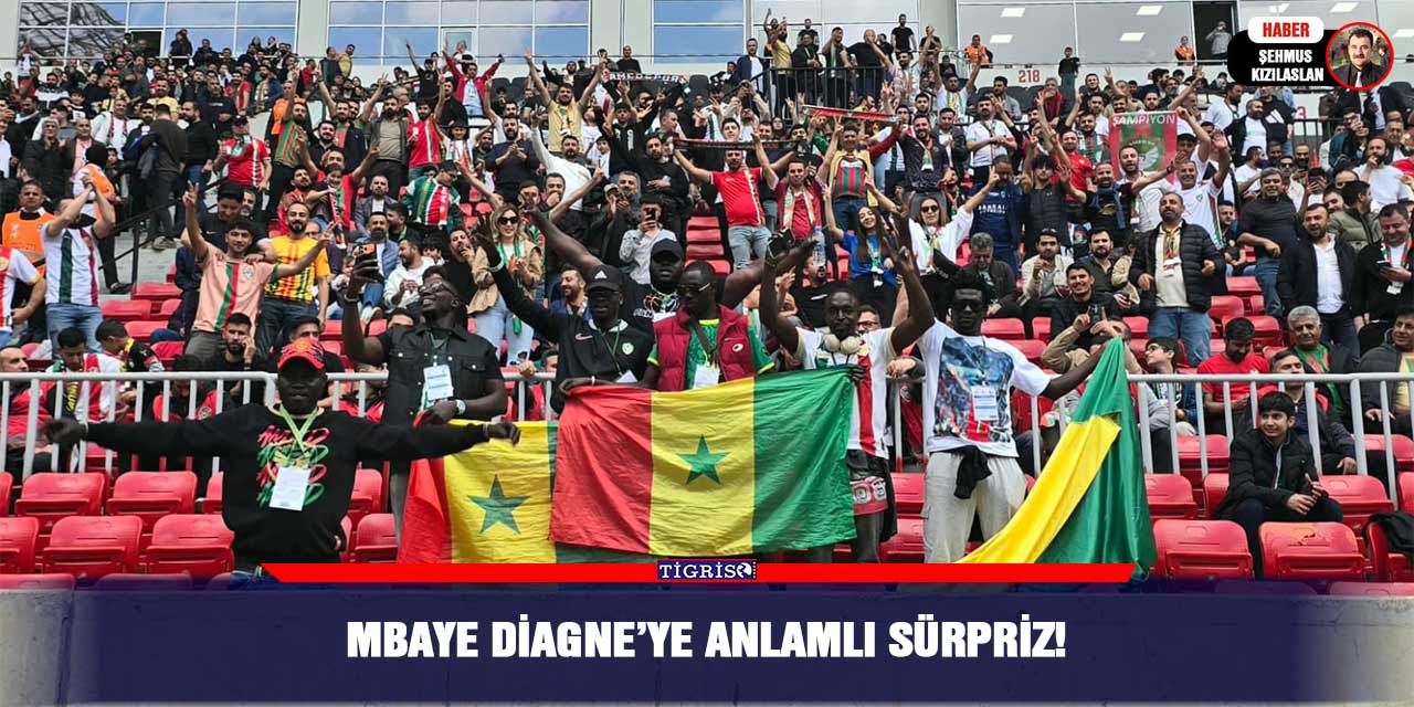 Mbaye Diagne’ye anlamlı sürpriz!