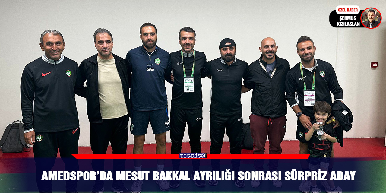 Amedspor’da Mesut Bakkal ayrılığı sonrası sürpriz aday
