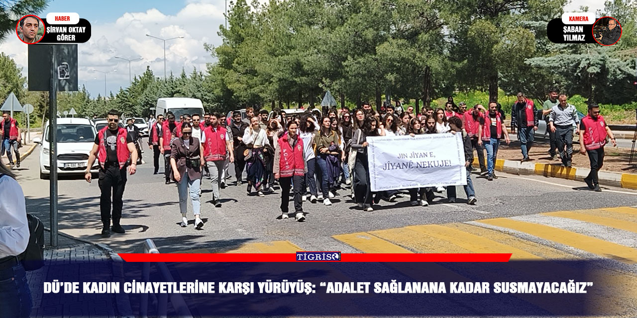DÜ’de kadın cinayetlerine karşı yürüyüş: “Adalet sağlanana kadar susmayacağız”