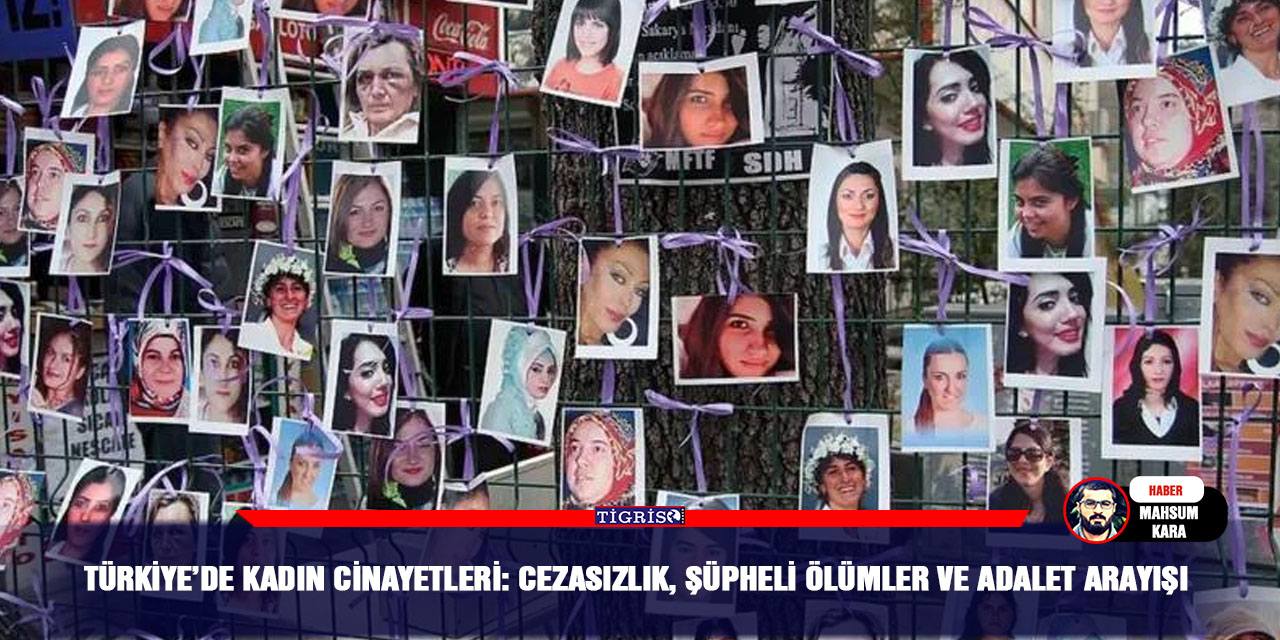 Türkiye’de kadın cinayetleri: Cezasızlık, şüpheli ölümler ve adalet arayışı