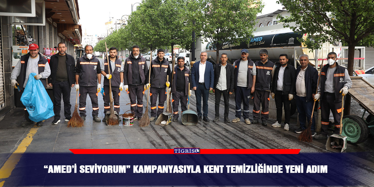 “Amed’i Seviyorum” kampanyasıyla kent temizliğinde yeni adım
