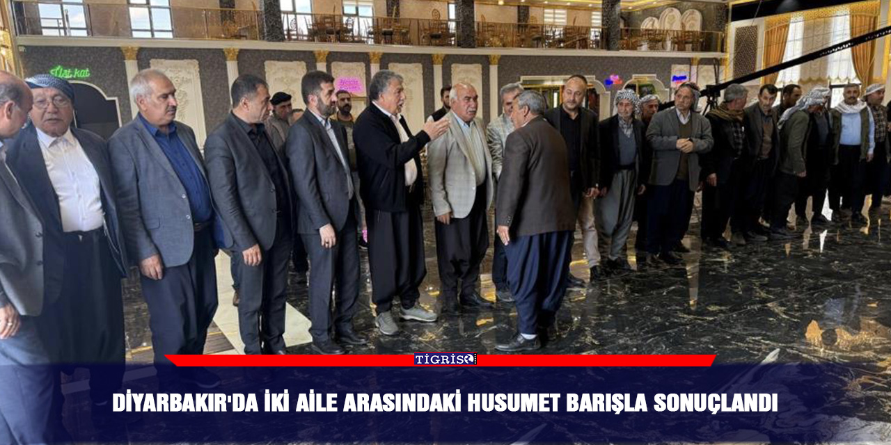 Diyarbakır'da iki aile arasındaki husumet barışla sonuçlandı