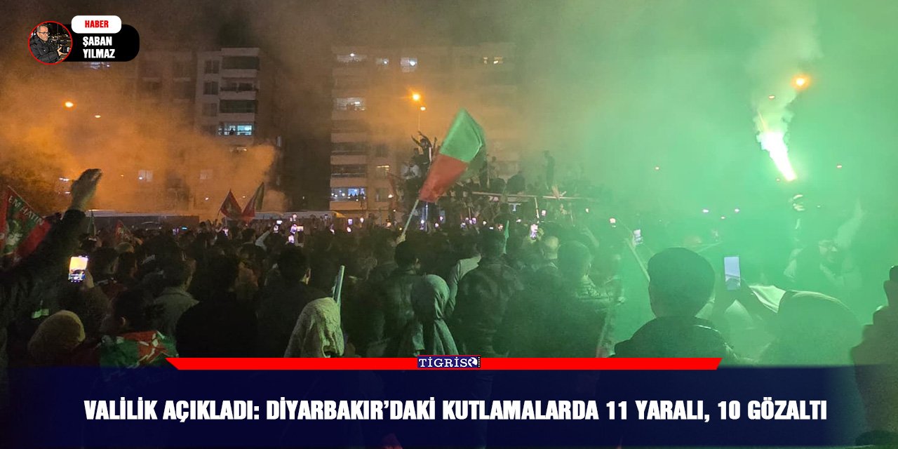 Valilik açıkladı: Diyarbakır’daki kutlamalarda 11 yaralı, 10 gözaltı