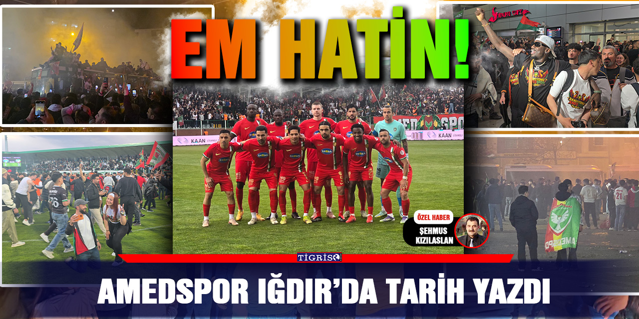 Amedspor Iğdır’da tarih yazdı