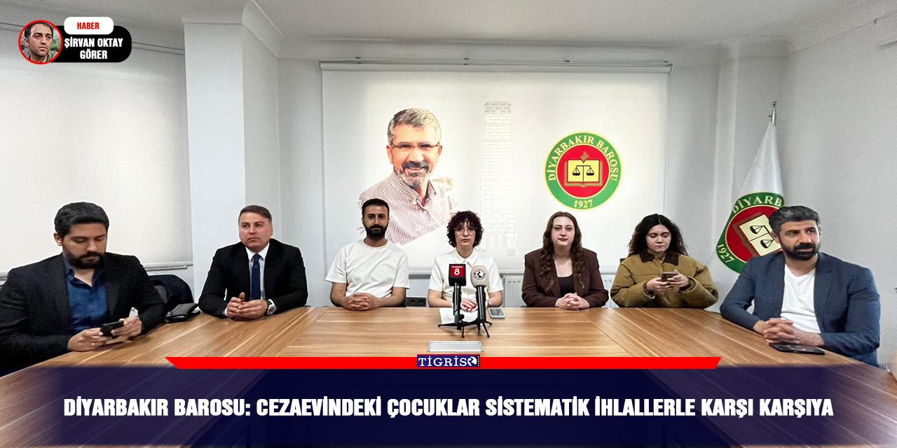 Diyarbakır Barosu: Cezaevindeki çocuklar sistematik ihlallerle karşı karşıya