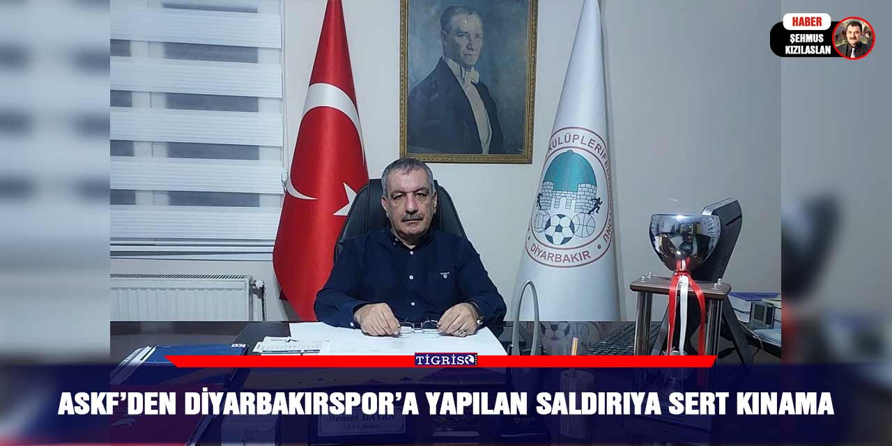 ASKF’den Diyarbakırspor’a yapılan saldırıya sert kınama