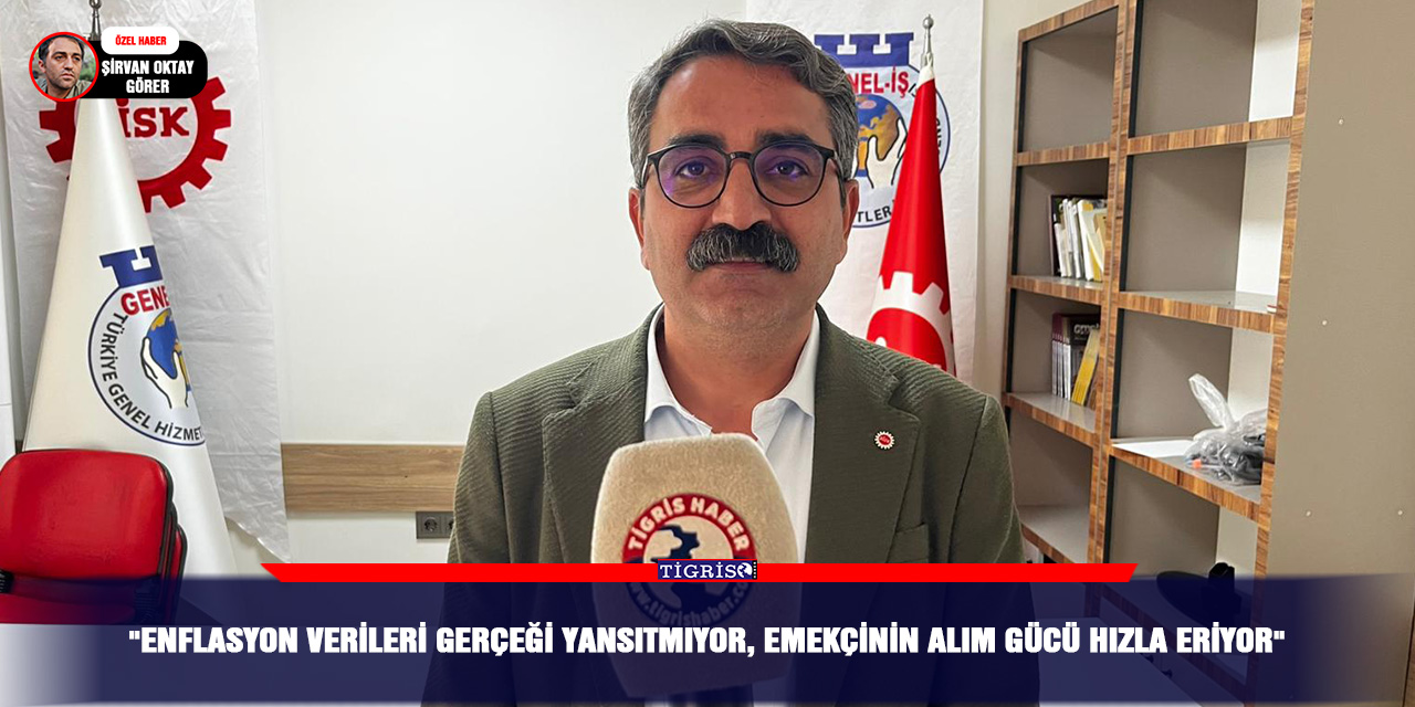 "Enflasyon verileri gerçeği yansıtmıyor, emekçinin alım gücü hızla eriyor"