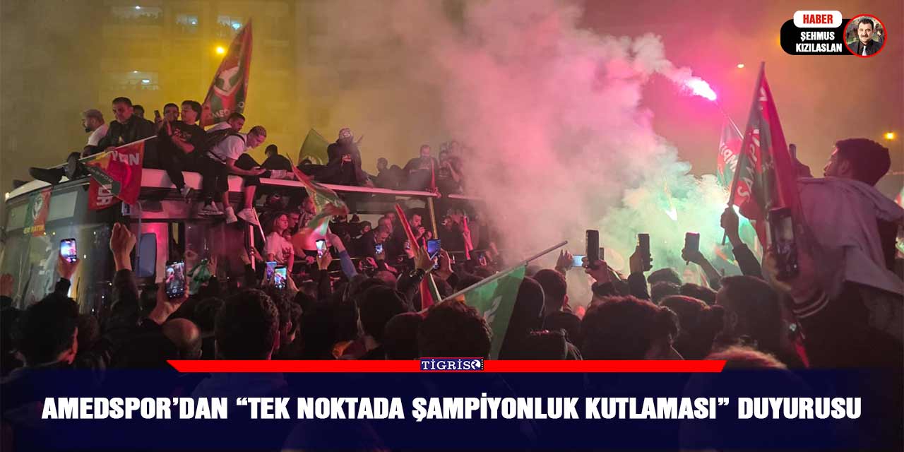 Amedspor’dan“tek noktada şampiyonluk kutlaması” duyurusu