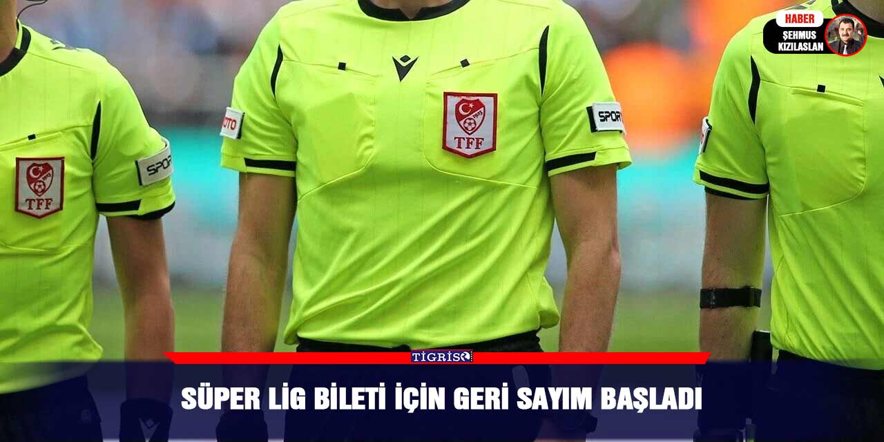 Süper lig bileti için geri sayım başladı