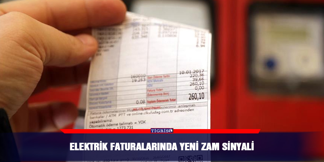 Elektrik faturalarında yeni zam sinyali