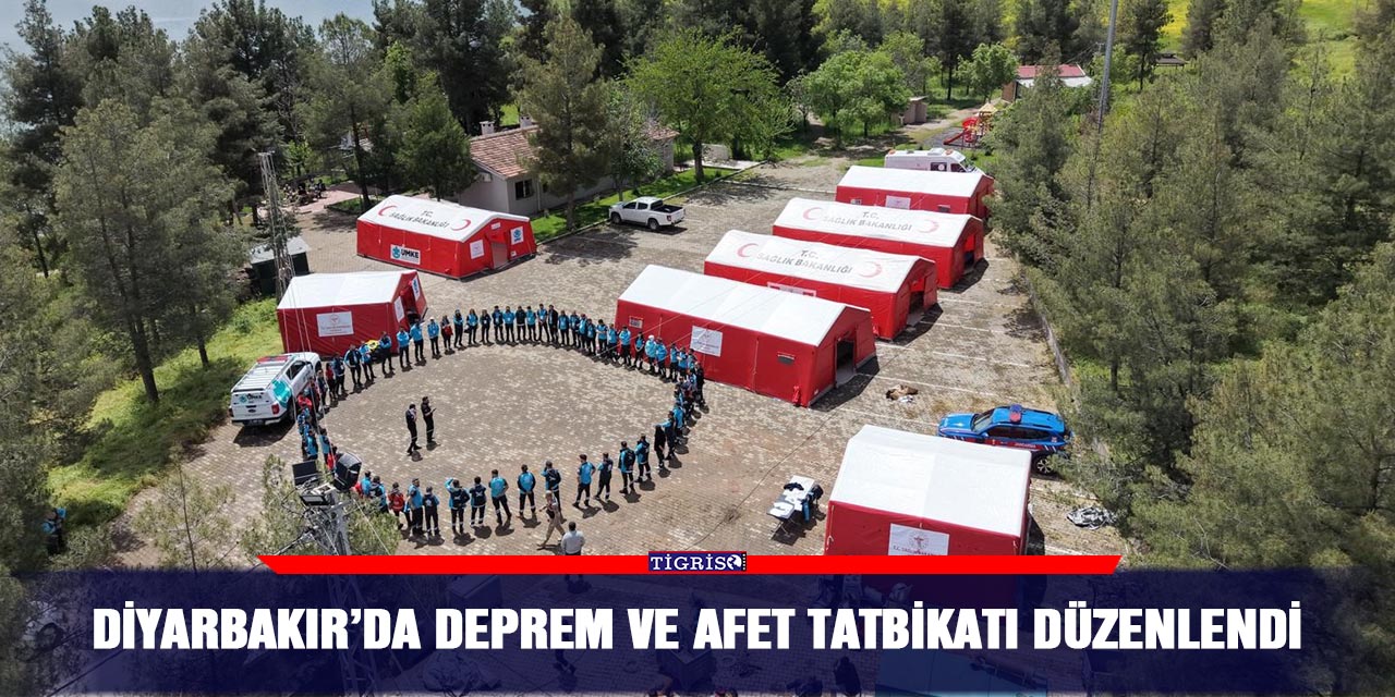 Diyarbakır’da deprem ve afet tatbikatı düzenlendi