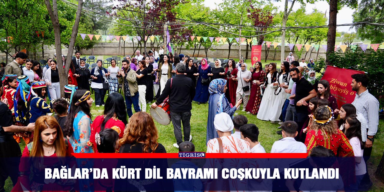 Bağlar’da Kürt Dil Bayramı coşkuyla kutlandı