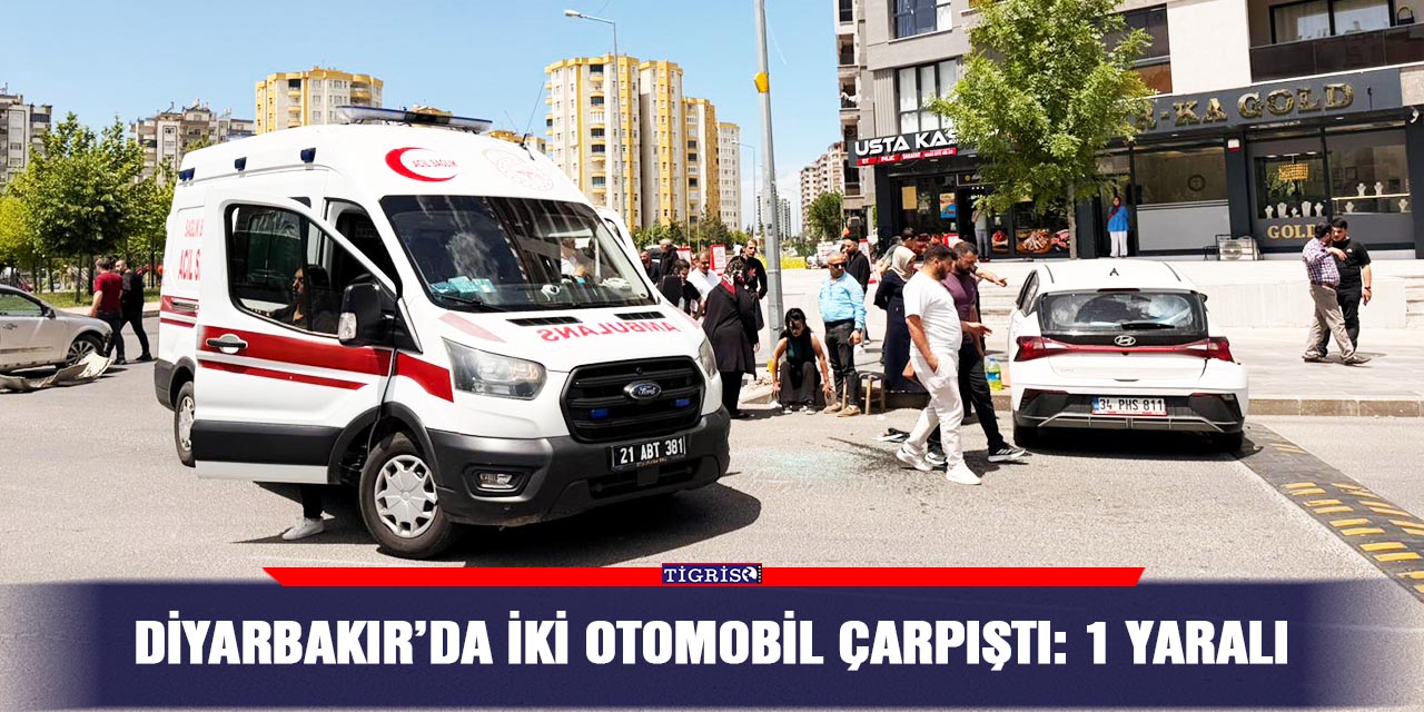 Diyarbakır’da iki otomobil çarpıştı:1 yaralı