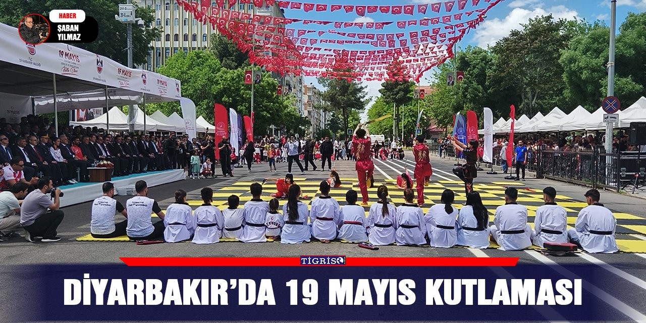 Diyarbakır’da 19 Mayıs kutlaması