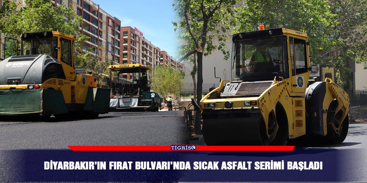 Diyarbakır’ın Fırat Bulvarı’nda sıcak asfalt serimi başladı