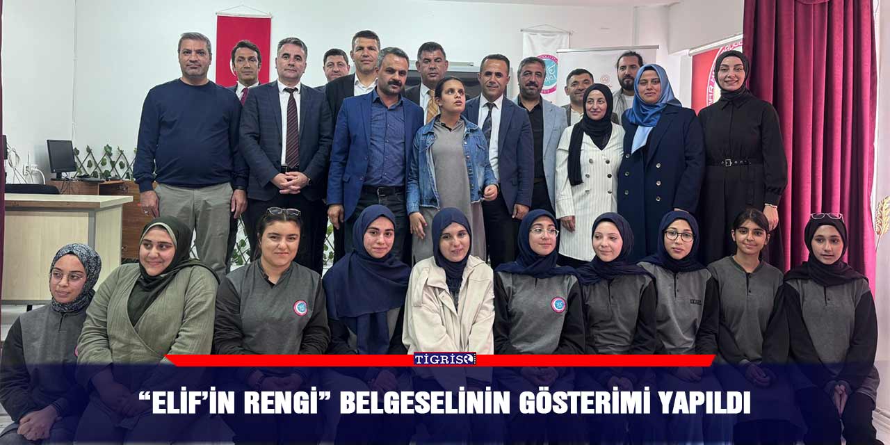 “Elif’in Rengi” Belgeselinin gösterimi yapıldı