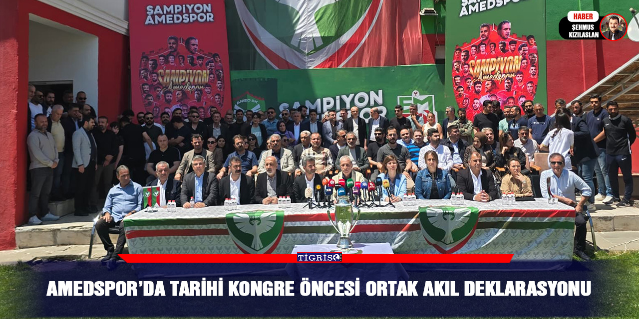 Amedspor’da tarihi kongre öncesi ortak akıl deklarasyonu