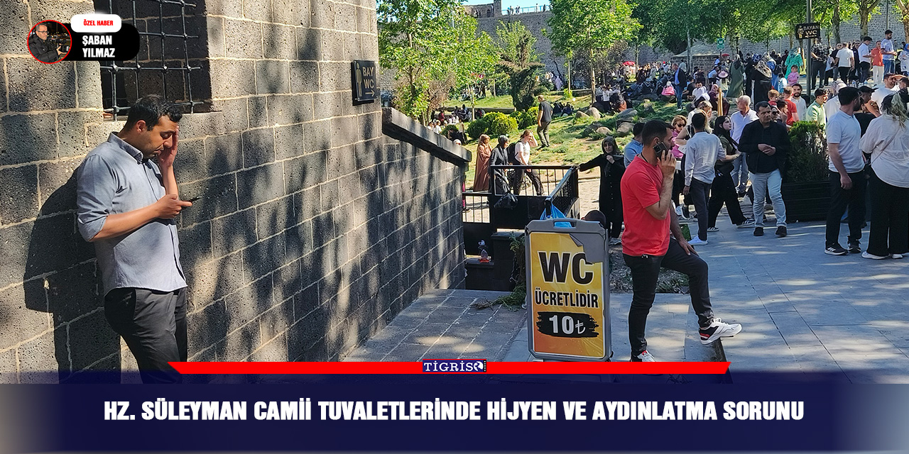 Hz. Süleyman Camii tuvaletlerinde hijyen ve aydınlatma sorunu