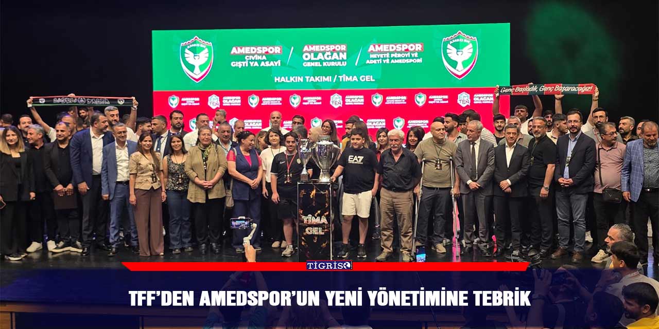 TFF’den Amedspor’un yeni yönetimine tebrik