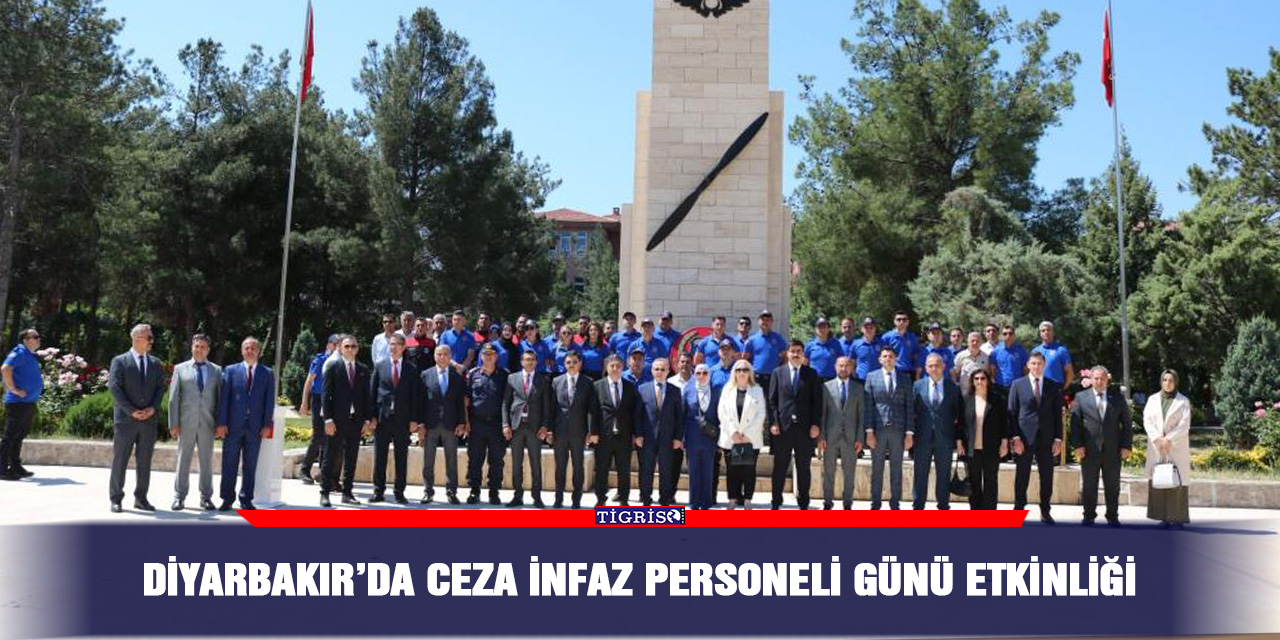 Diyarbakır’da Ceza İnfaz Personeli Günü etkinliği