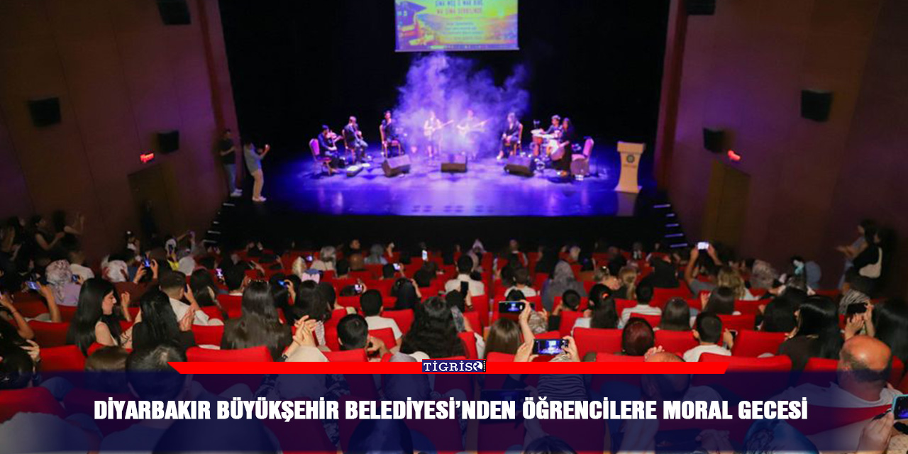 Diyarbakır Büyükşehir Belediyesi’nden öğrencilere moral gece