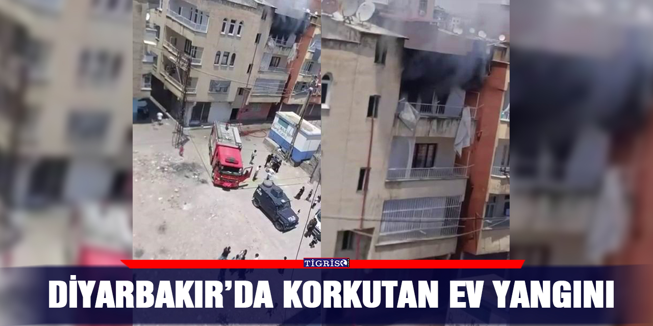 Diyarbakır’da korkutan ev yangını
