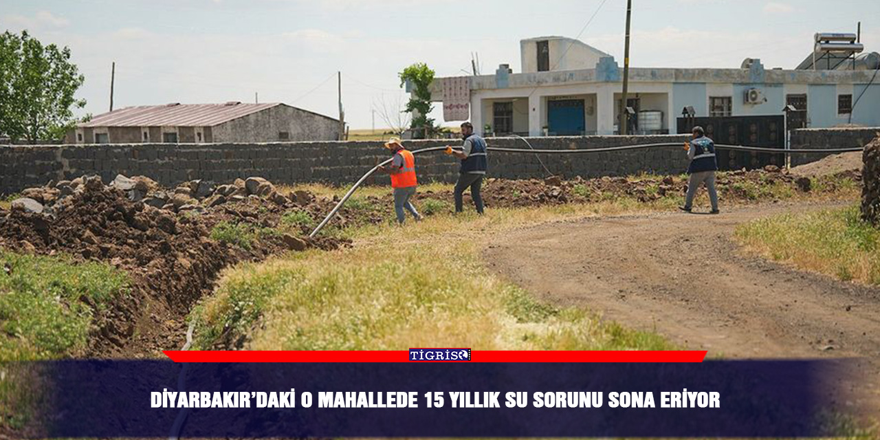 Diyarbakır’daki o mahallede 15 yıllık su sorunu so