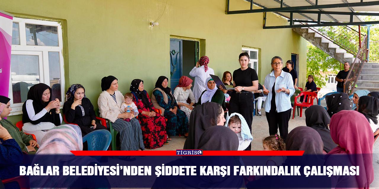 Bağlar Belediyesi’nden şiddete karşı farkındalık çalışması