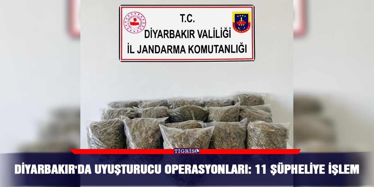 Diyarbakır'da uyuşturucu operasyonları: 11 şüpheliye işlem