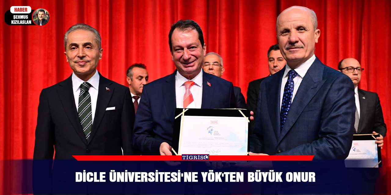 Dicle Üniversitesi'ne YÖK'ten büyük onur