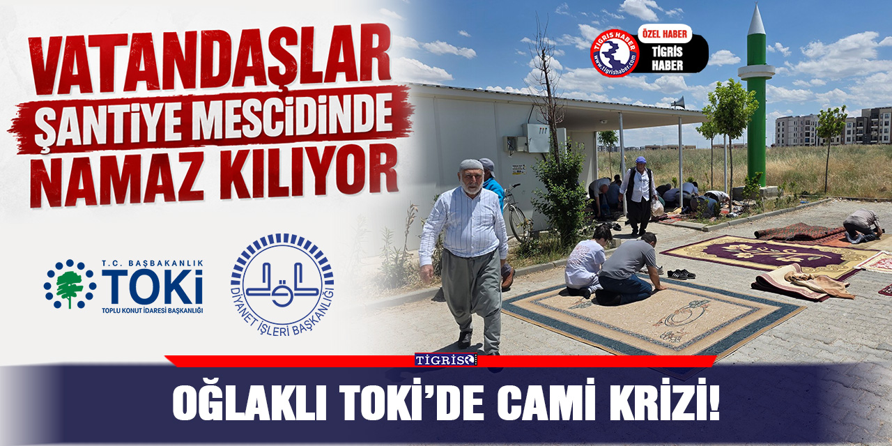 Oğlaklı TOKİ’de cami krizi!