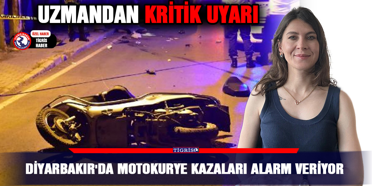 Diyarbakır'da motokurye kazaları alarm veriyor: Uzmandan kritik uyarı