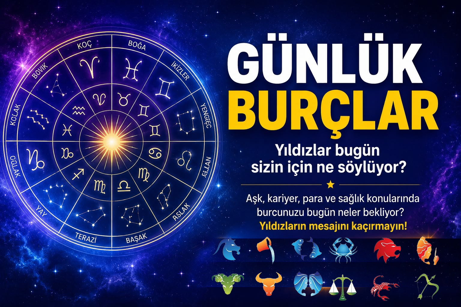 Bugün Burçlar Ne söylüyor