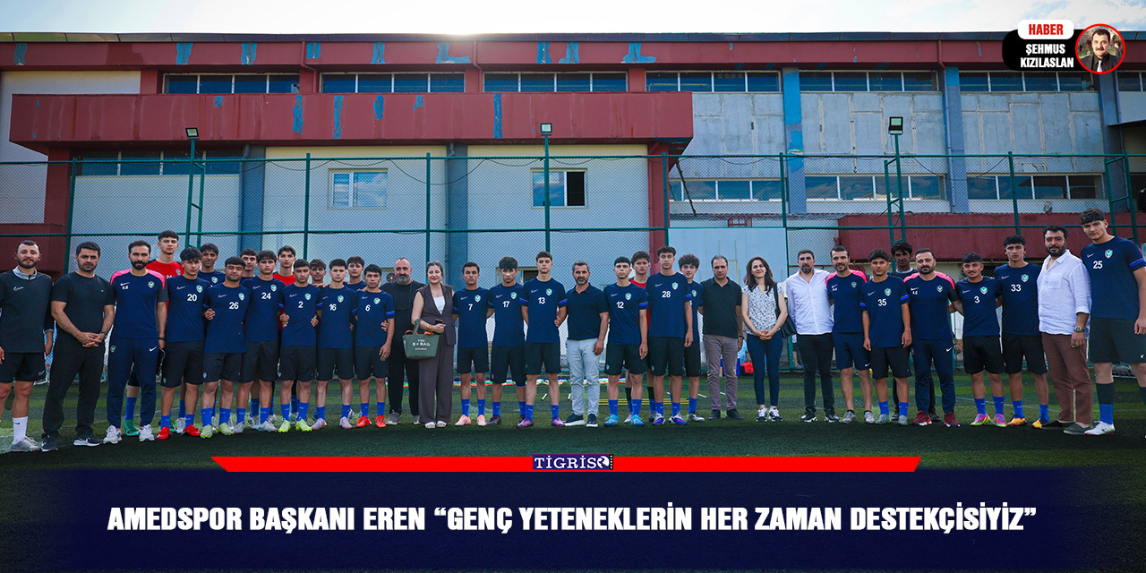 Amedspor Başkanı Eren: “Genç yeteneklerin her zaman destekçisiyiz”