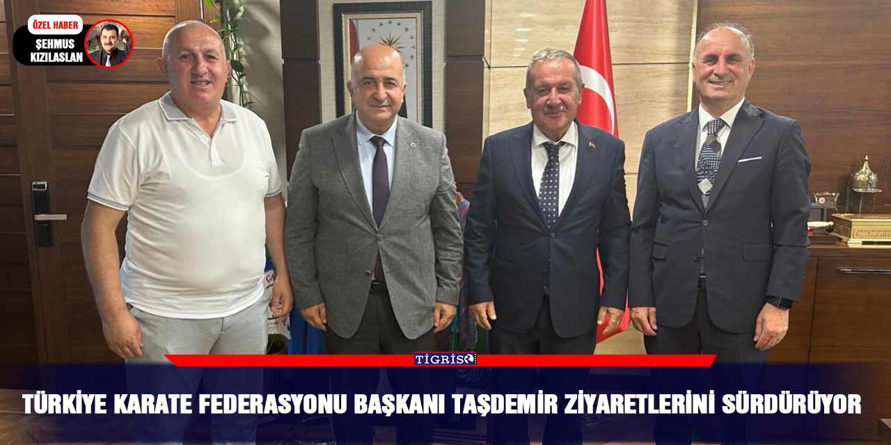 Türkiye Karate Federasyonu Başkanı Taşdemir ziyaretlerini sürdürüyor