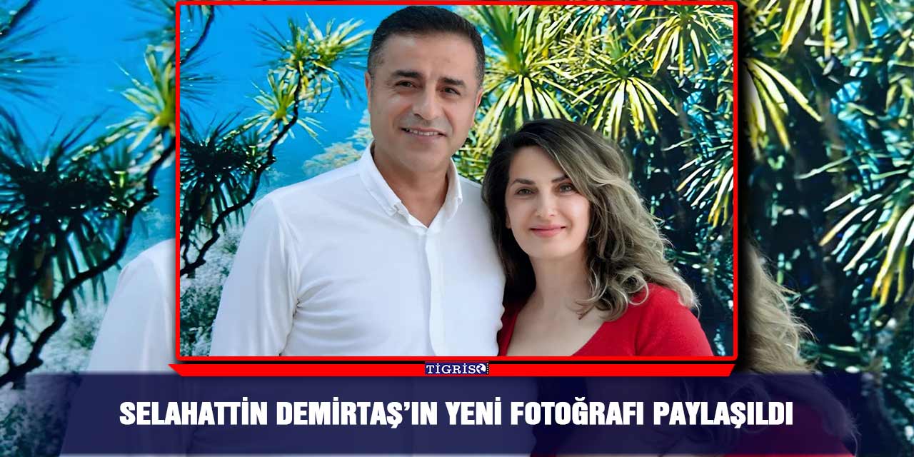 Selahattin Demirtaş’ın yeni fotoğrafı paylaşıldı