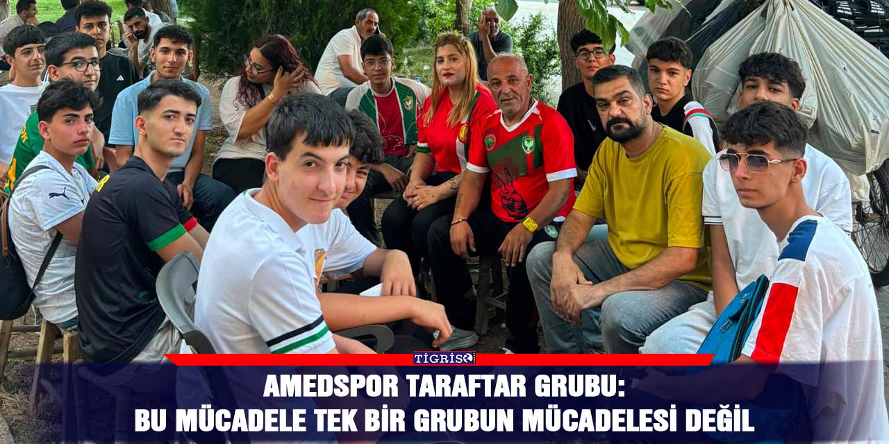 Amedspor taraftar grubu: Bu mücadele tek bir grubun mücadelesi değil