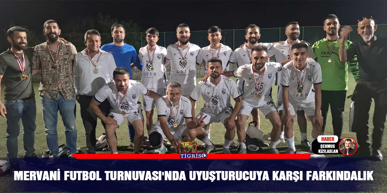 Mervani Futbol Turnuvası'nda uyuşturucuya karşı farkındalık