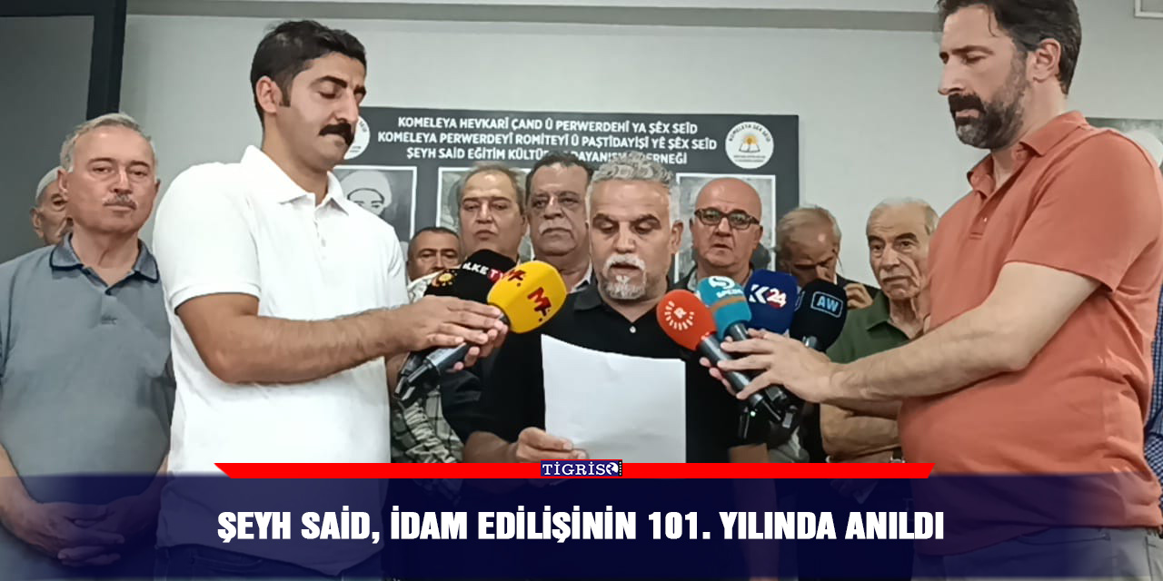 Şeyh Said, idam edilişinin 101. yılında anıldı