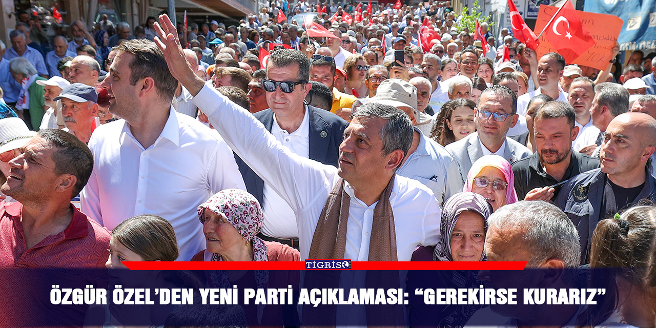 Özgür Özel’den yeni parti açıklaması: “Gerekirse Kurarız”