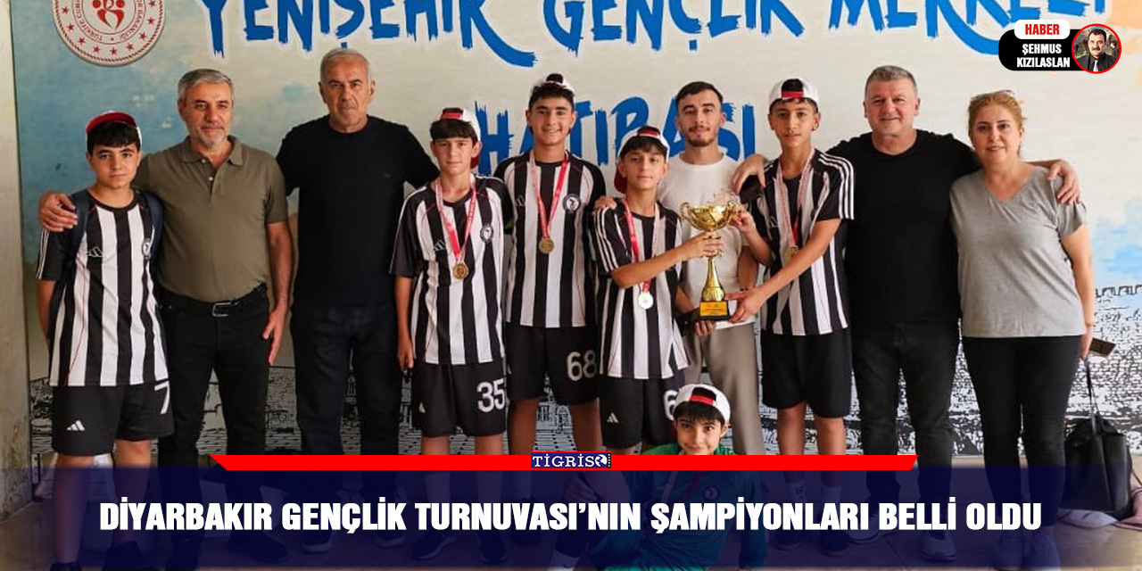 Diyarbakır Gençlik Turnuvası’nın şampiyonları belli oldu