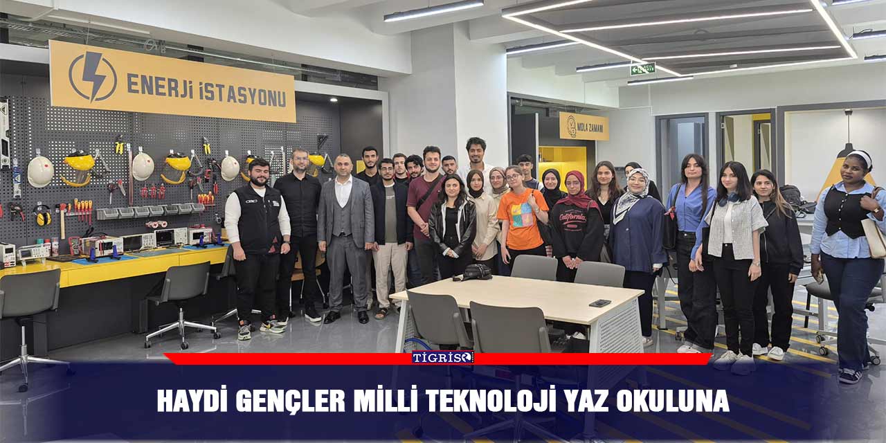Haydi gençler milli teknoloji yaz okuluna