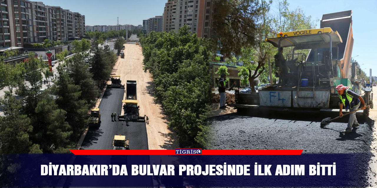 Diyarbakır’da bulvar projesinde ilk adım bitti