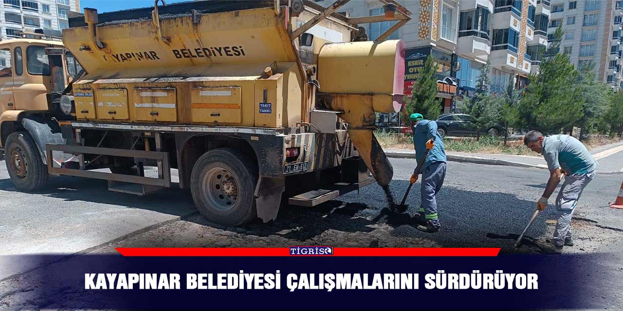Kayapınar Belediyesi çalışmalarını sürdürüyor