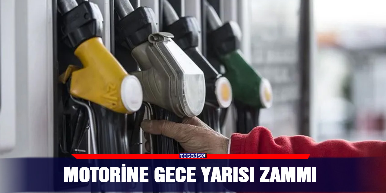 Motorine gece yarısı zammı