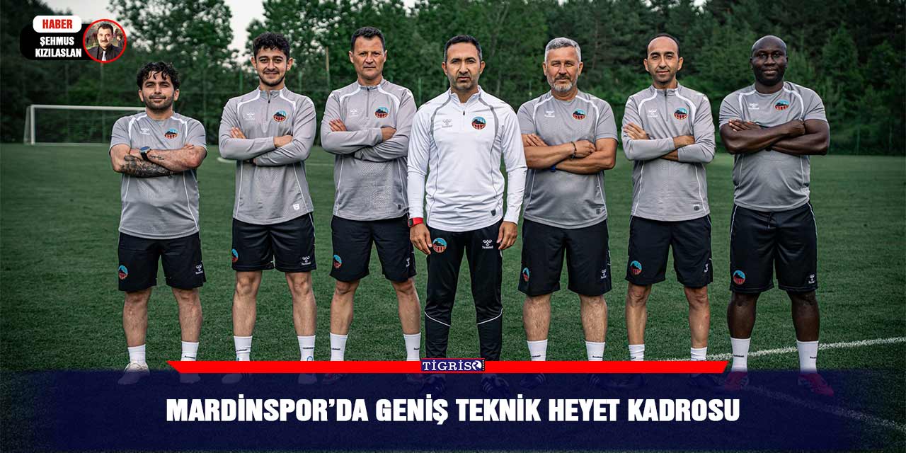 Mardinspor’da geniş teknik heyet kadrosu