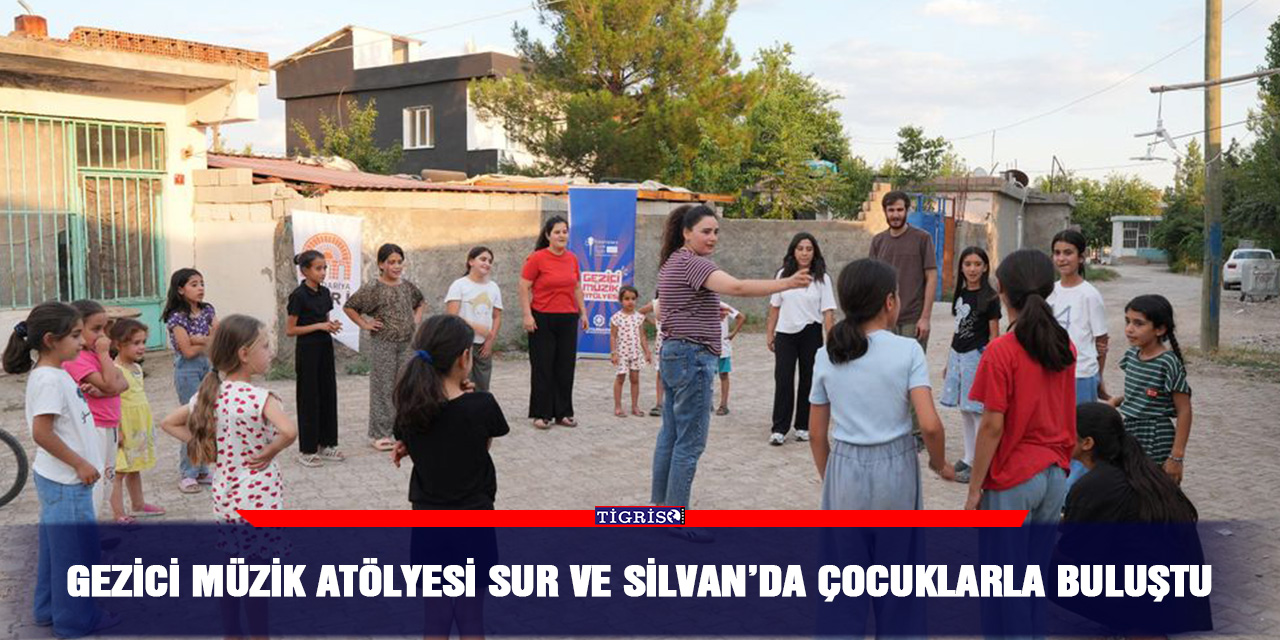 Diyarbakır’da gezici müzik atölyesi Sur ve Silvan’da çocuklarla buluştu