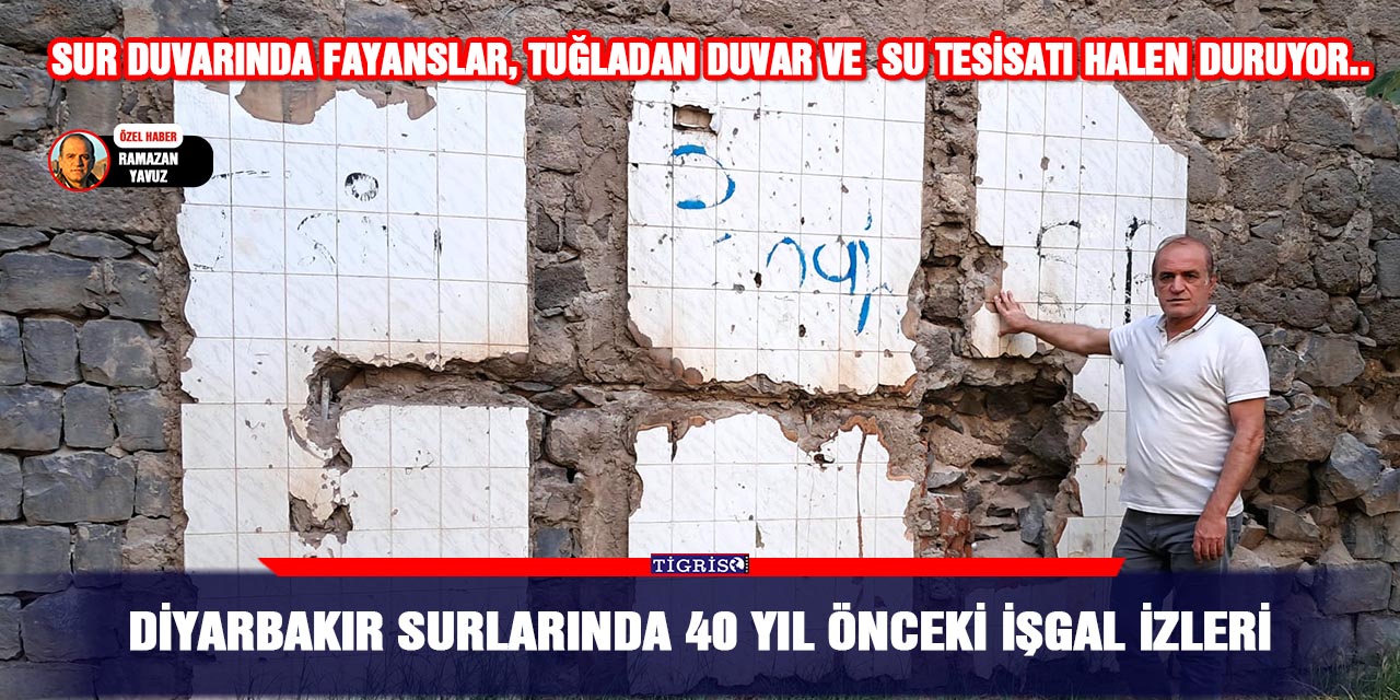 Diyarbakır surlarında 40 yıl önceki işgal izleri